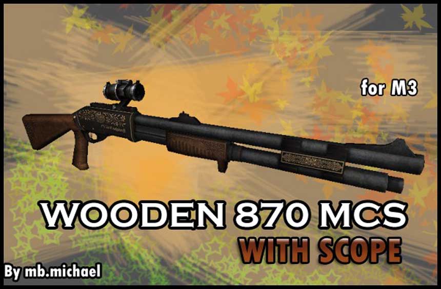 Скачать Модель Wooden 870 MCS Scope for M3 для CS 1.6