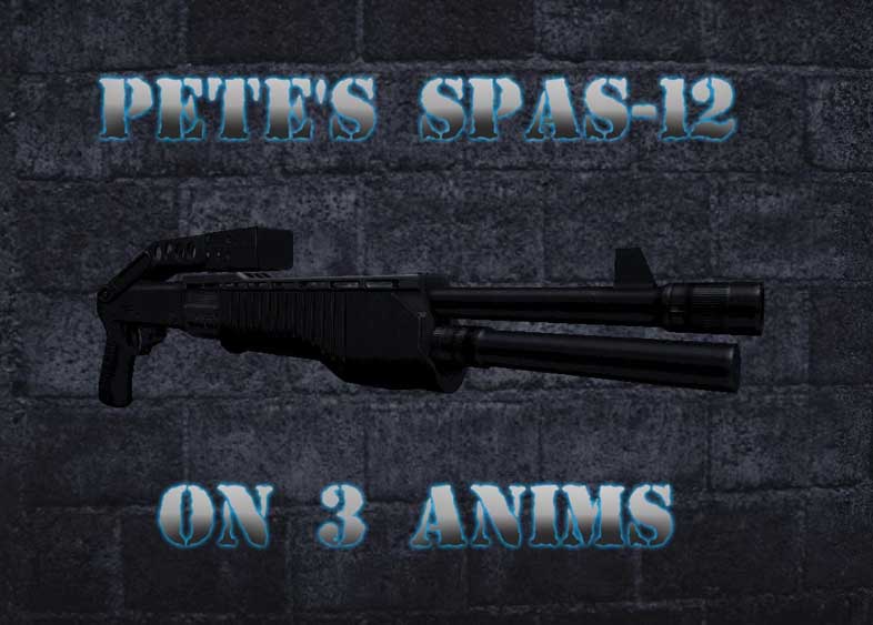 Скачать Модель Pete's SPAS-12 On 3 Anims для CS 1.6